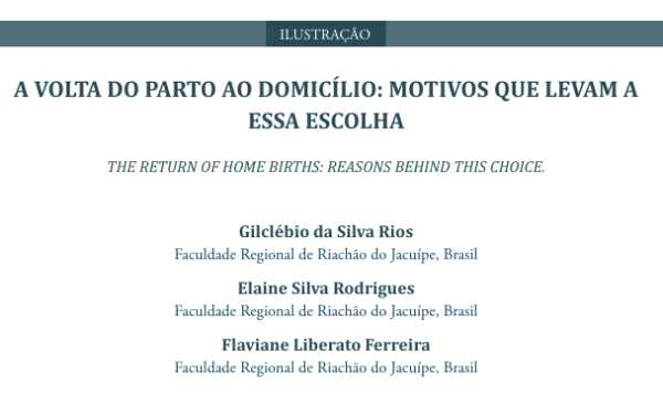 A VOLTA DO PARTO AO DOMICÍLIO: MOTIVOS QUE LEVAM A ESSA ESCOLHA